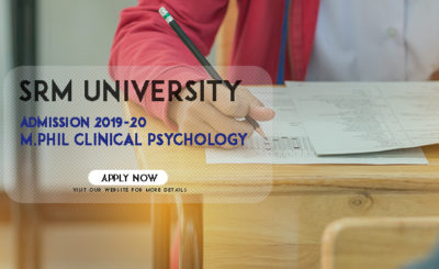 SRM University M.Phil Clinical Psychology Admission 2019