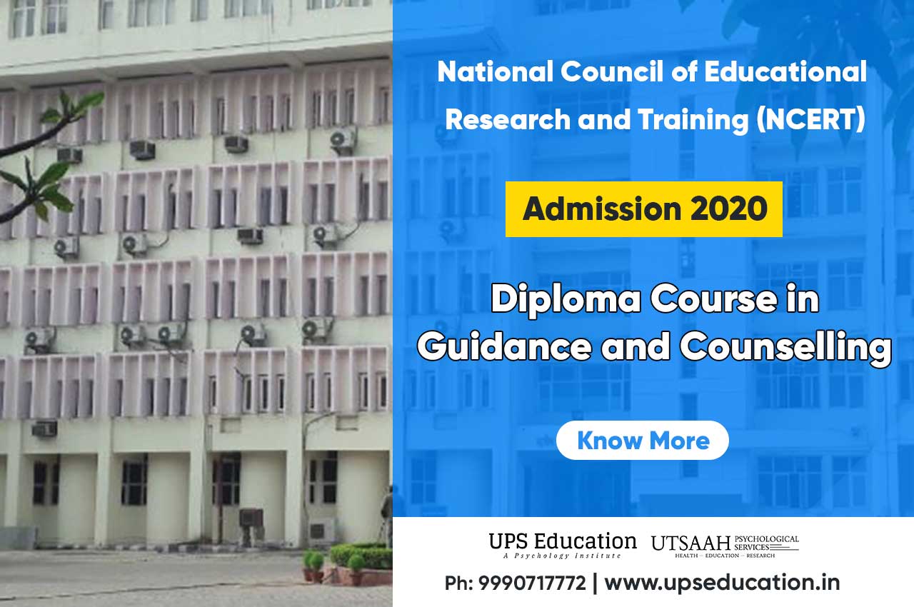NCERT Diploma Course in Guidance and Counselling Admission 2020