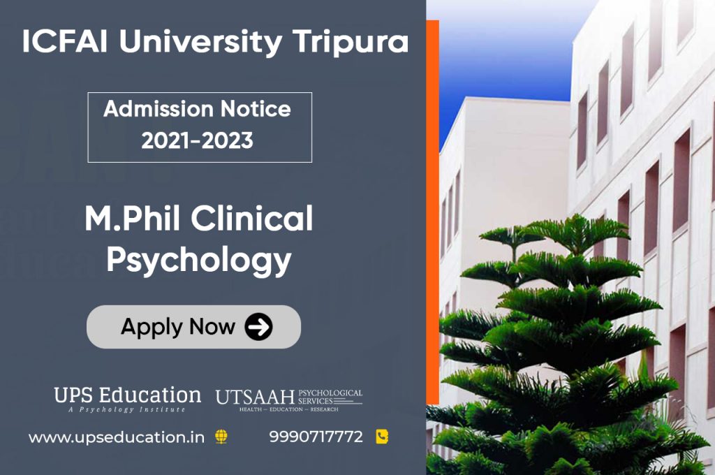 ICFAI University, Tripura M.Phil Clinical Psychology Admission 2021