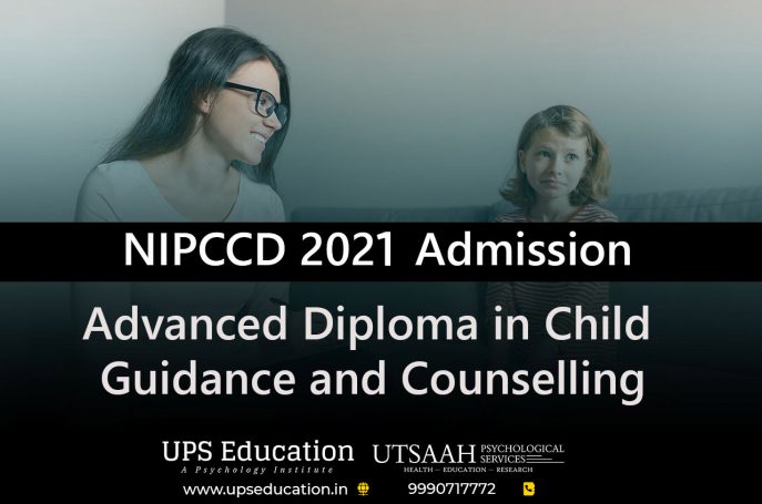 Advanced Diploma in Child Guidance and Counselling course – NIPCCD 2021 ...