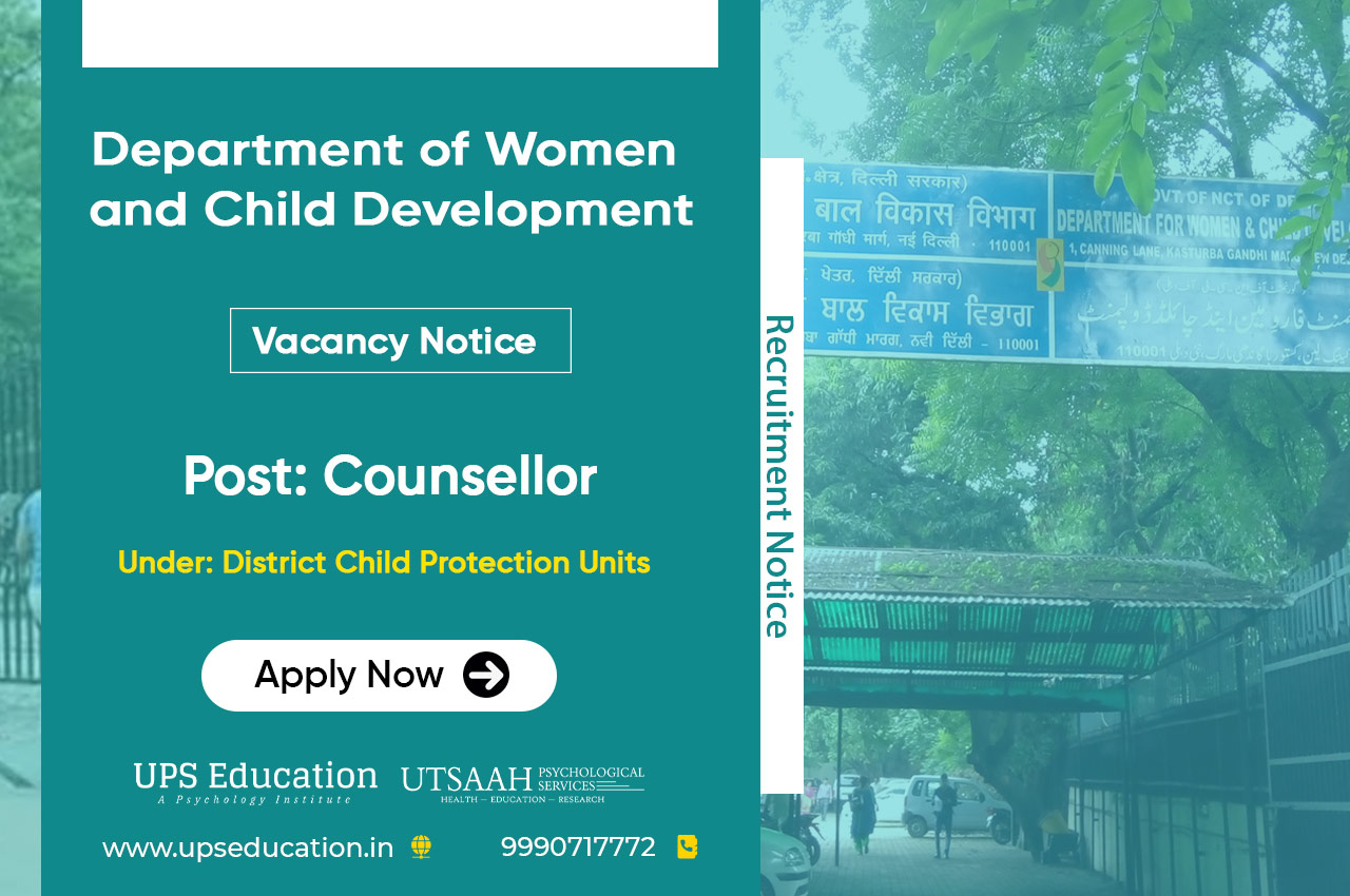 Counselor vacancy in Department of Women and Child Development Delhi 2021