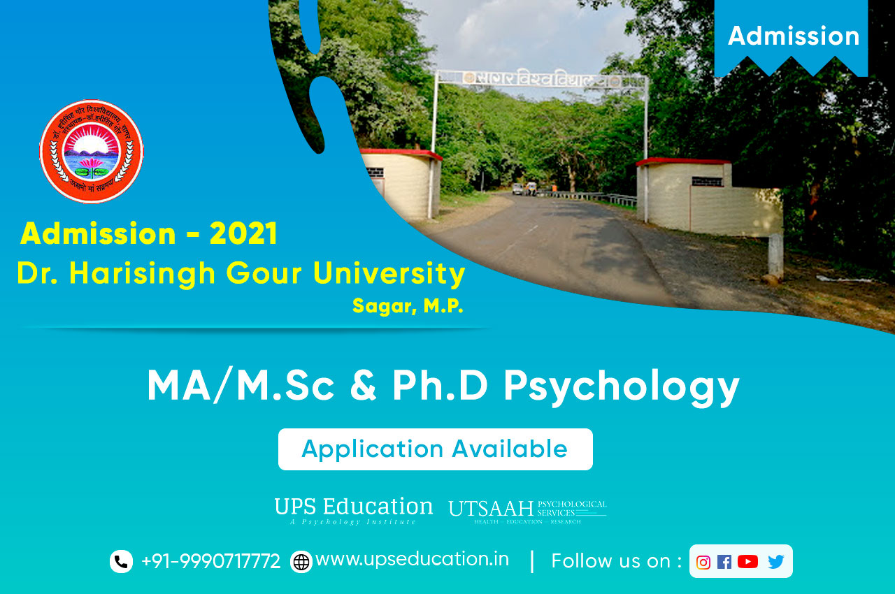 Dr. Harisingh Gour University MA/MSc Psychology & Ph.D Psychology Admission 2021—UPS Education