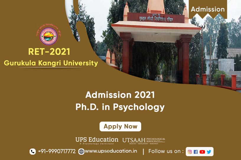 Ph.D. Psychology Admission 2021 Gurukula kangri University—UPS Education