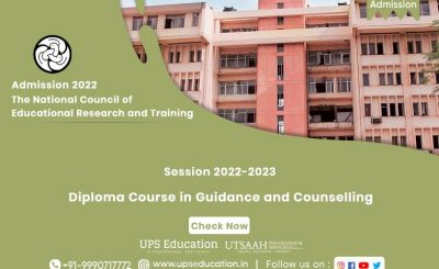 NCERT Diploma Course in Guidance and Counselling Admission 2022—UPS Education