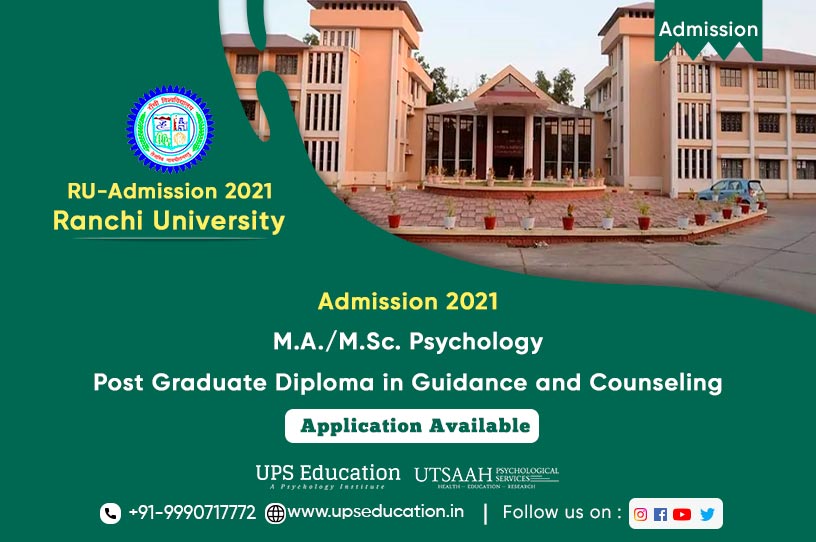MA/M. Sc Psychology and PGDGC Admission Open in Ranchi University—UPS Education