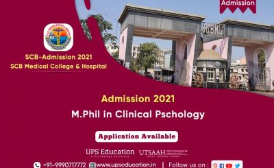M.Phil Clinical Psychology Admission SCB Medical College & Hospital, Cuttack—UPS Education