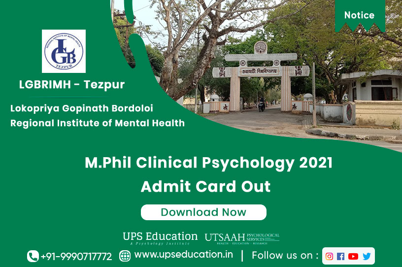 LGBRIMH M.Phil Clinical Psychology Entrance Admit 2021 released by Gauhati University – UPS Education