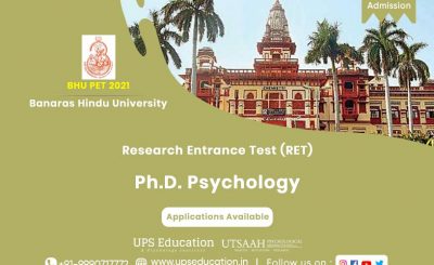 Ph.D. in Psychology, BHU PET Admission 2021—UPS Education