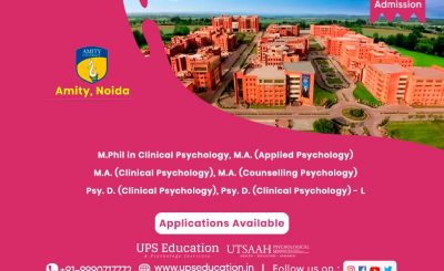 Amity University, Noida Department of Psychology Admission Open, Session 2022—UPS Education