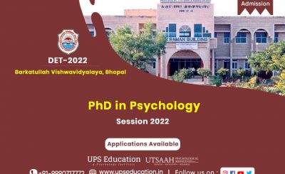 PhD in Psychology Admissions Open, Barkatullah Vishwavidyalaya Bhopal Session 2022—UPS Education