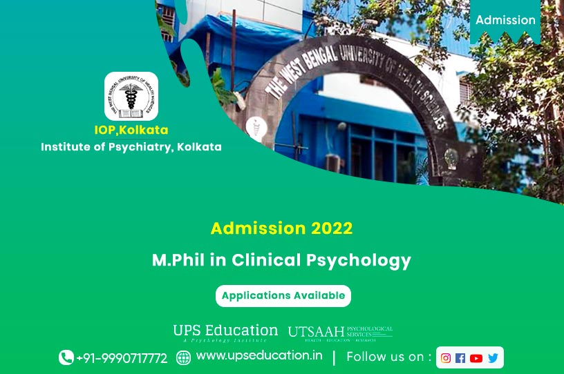 IOP Kolkata M.Phil Clinical Psychology Admission 2022—UPS Education