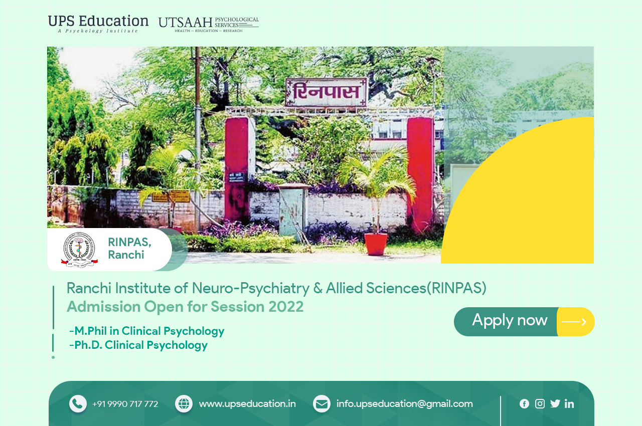 RINPAS 2022, M.Phil in Clinical Psychology & Ph.D. Clinical Psychology Admission Open—UPS Education