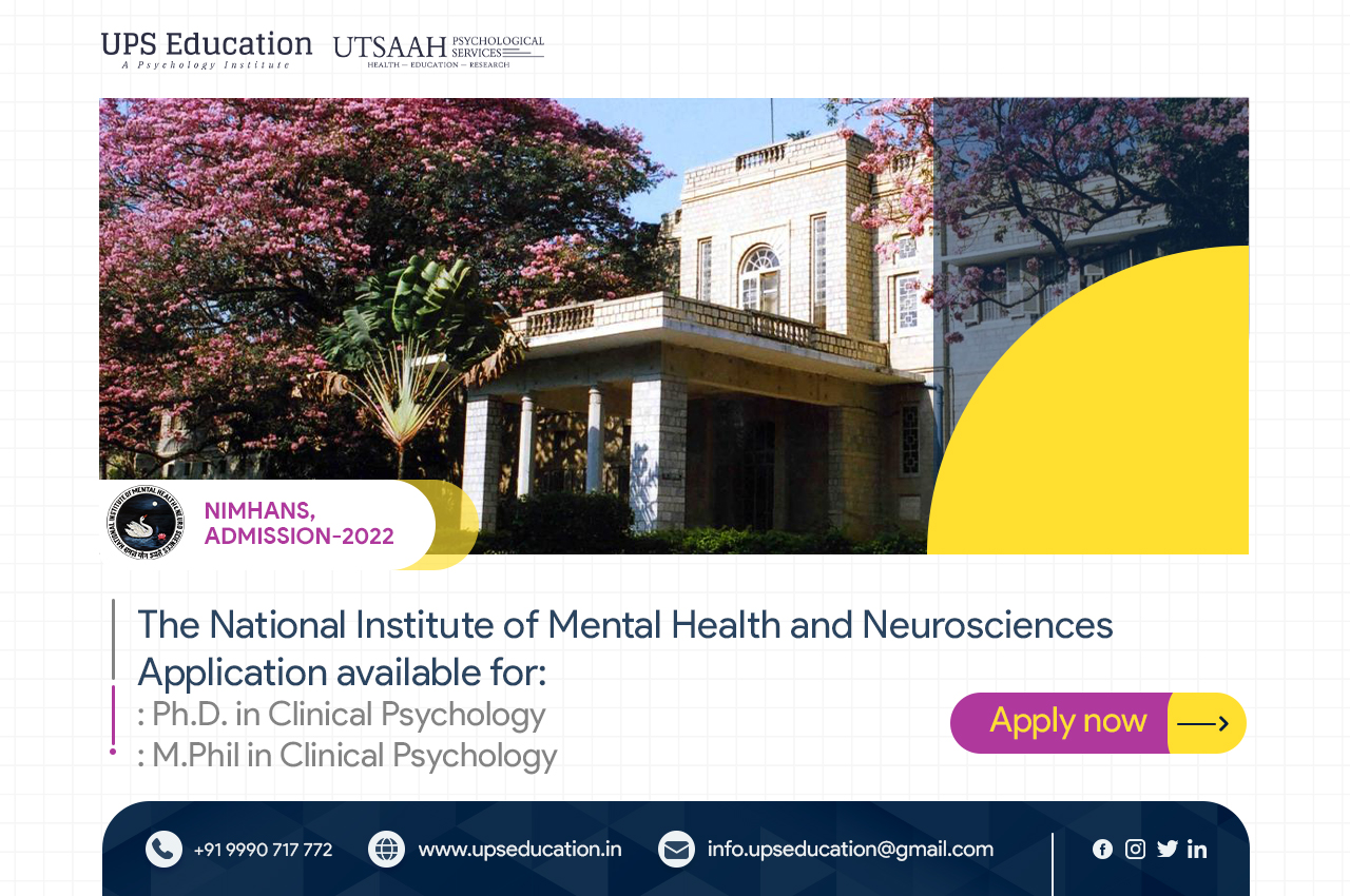 NIMHANS, Bengaluru Ph.D. in Clinical Psychology & M.Phil in Clinical Psychology Admission Open, Session 2022—UPS Education