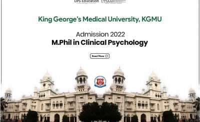 King George’s Medical University, KGMU M.Phil in Clinical Psychology Admission 2022-24—UPS Education