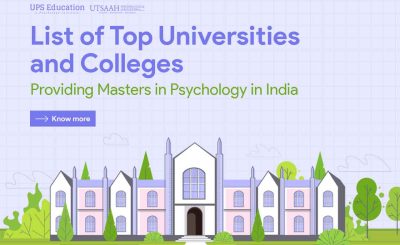List of Top Universities and Colleges providing Masters in Psychology in India —UPS Education