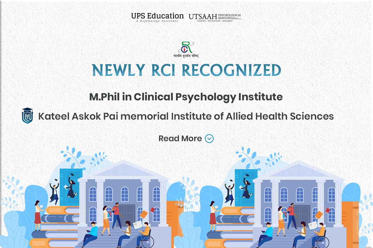 Newly RCI Recognized Institution Kateel Askok Pai memorial Institute of Allied Health Sciences (KAPMI) –UPS Education