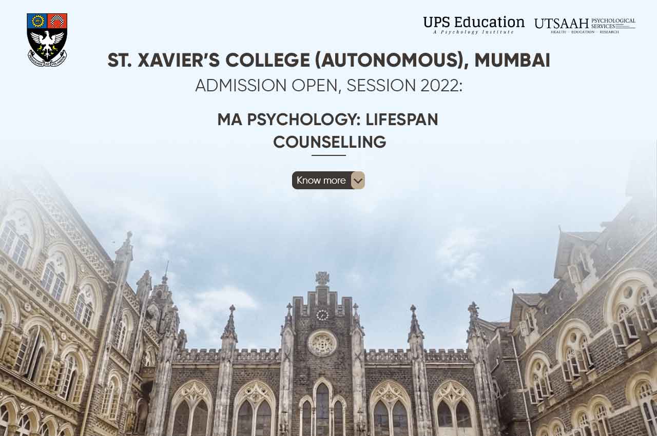 St. Xavier’s College (Autonomous), Mumbai MA Psychology Lifespan Counselling, Admission 2022—UPS Education