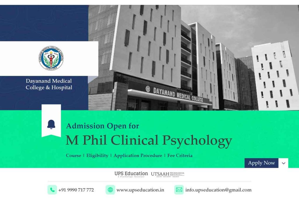 M. Phil Clinical Psychology Open at DMCH, Ludhiana —UPS Education