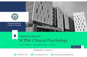 M. Phil Clinical Psychology Open at DMCH, Ludhiana —UPS Education