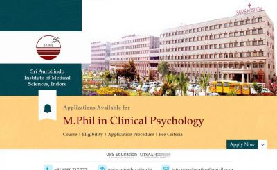 M. Phil in Clinical Psychology Admission Open at Sri Aurobindo Institute of Medical Sciences, Indore —UPS Education