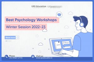 Best Psychology Workshops for Winter Session 2022-23—UPS Education