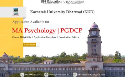 MA Psychology and PG Diploma in Counselling & Psychotherapy at Karnatak University Dharwad (KUD) —UPS Education