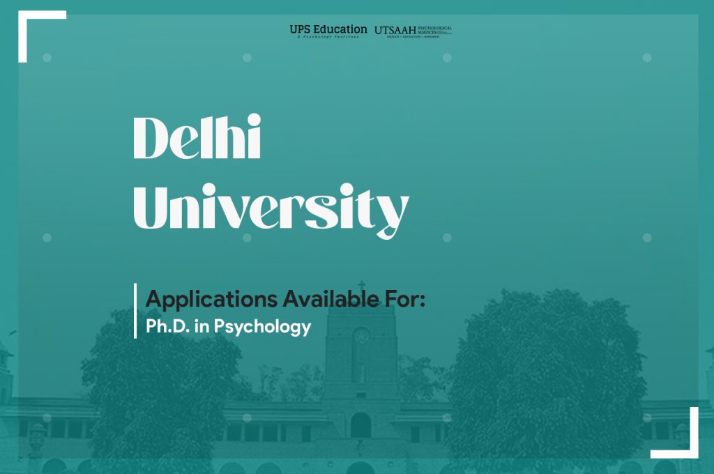 admissions-open-for-ph-d-in-psychology-at-delhi-university-ups-education