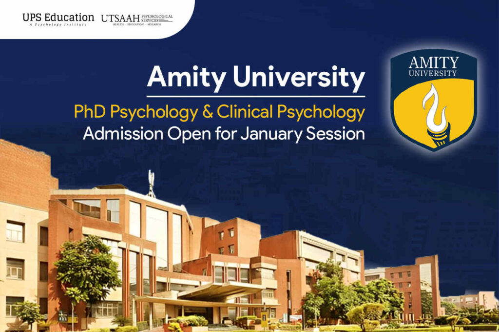 PhD Psychology Admissions 2024 Amity University Noida UPS Education