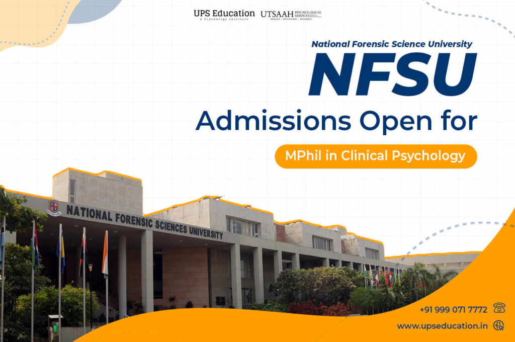 NFSU MPhil Clinical Psychology Applications 2024 UPS Education nfsu-mphil-clinical-psychology-applications-2024-ups-education