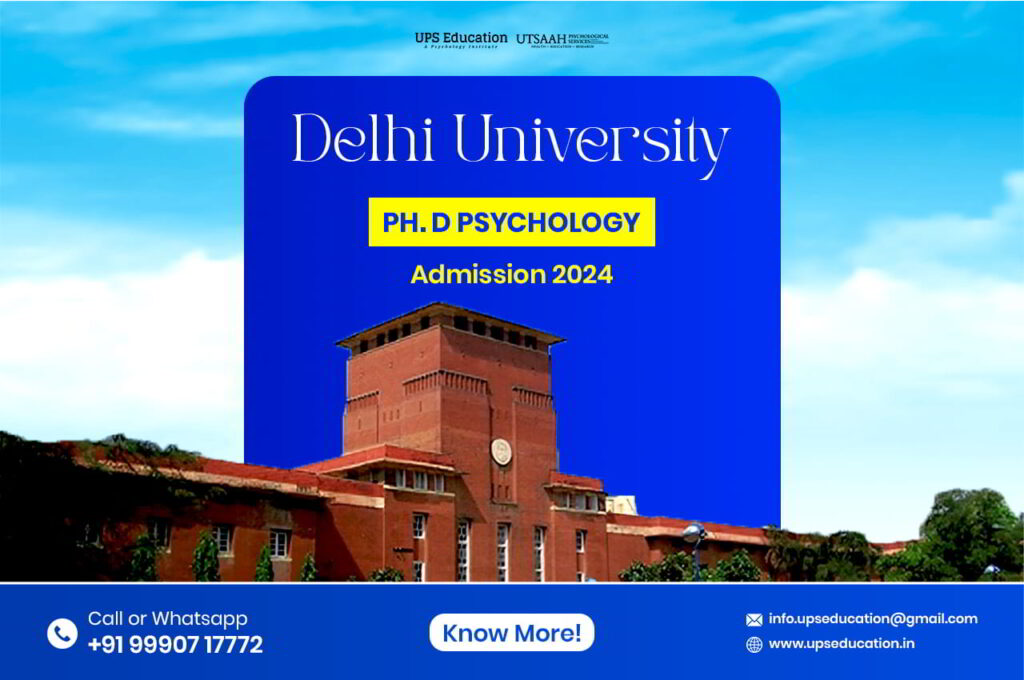 Delhi University PhD Psychology 2024-25 - UPS Education