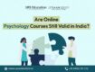 online-psychology-courses-valid-india