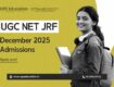 ugc-net-december-2025-admissions
