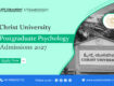 Christ University postgraduate psychology admissions 2027, including MSc Psychology courses, eligibility criteria, entrance test, and important dates.