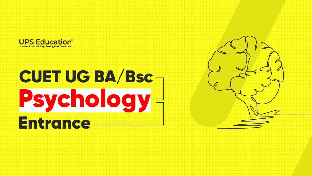 CUET UG Psychology Entrance Preparation