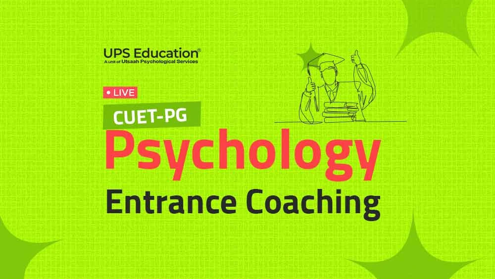 CUET PG Psychology Entrance Coaching (For 2027)